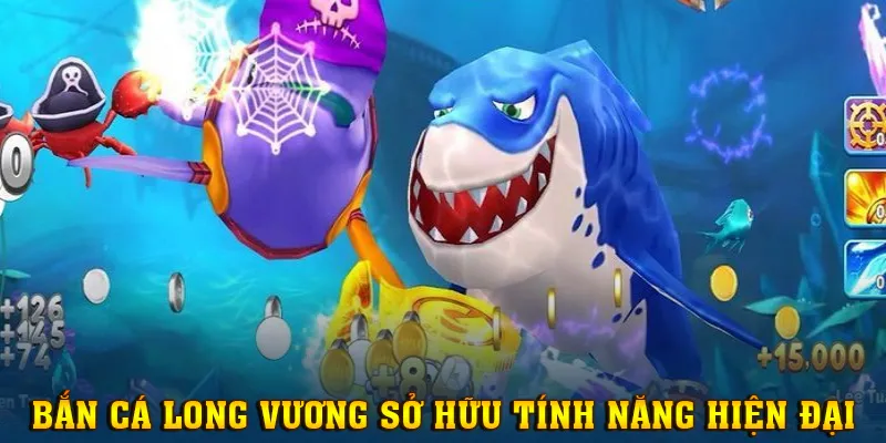 Hỗ trợ người chơi tối đa bằng việc tích hợp nhiều tính năng hiện đại