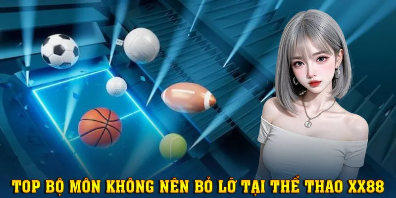 Top hạng mục đáng trải nghiệm tại sảnh Sports