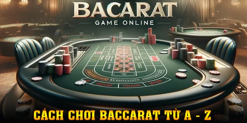 Khám phá cách chơi Baccarat online tại XX88