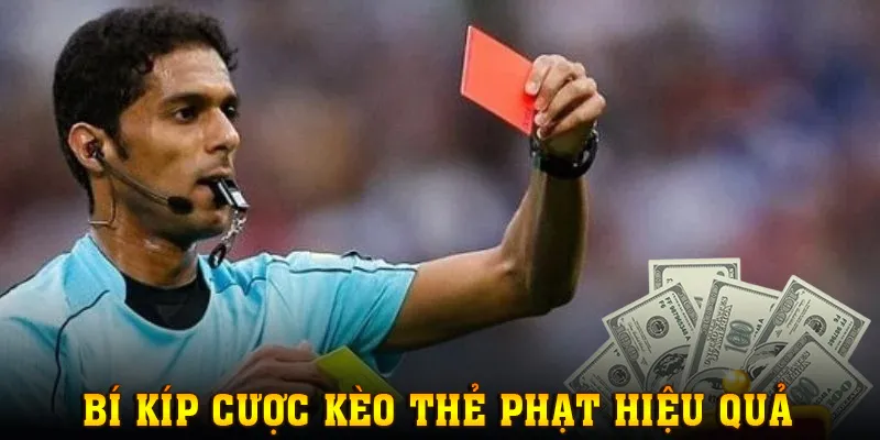 Chia sẻ mẹo cược thẻ phạt hiệu quả trong bóng đá