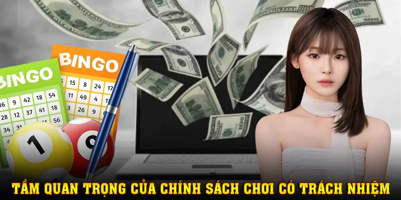 Vai trò quan trọng của quy định về việc chơi có trách nhiệm