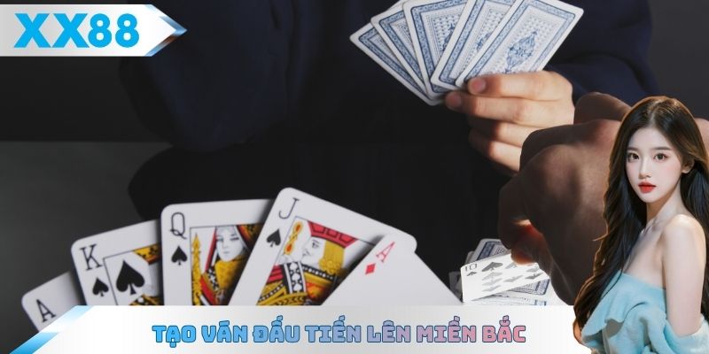 Tạo ván đấu Tiến lên miền Bắc